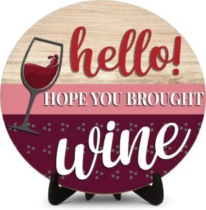 Hope You Brought Wine Wooden Sign Decor with Stand, Housewarming Table Signs for House Desk Centerpieces, Wood Decorations for Home Room Kitchen Tabletop Decor -A30