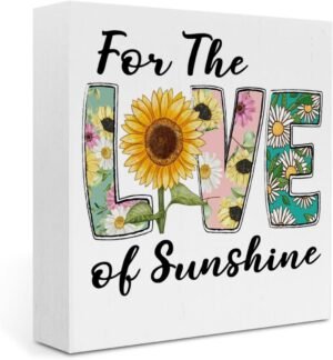 Inspirational Sunflower Decor Sunflower Gifts Sunshine Wood Box Sign 5 x 5 Inches Desk Decor for Tiered Tray Rustic Country Wooden Square Sign Decor Summer Decorations for Home Farmhouse Balcony